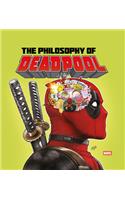 The Philosophy of Deadpool