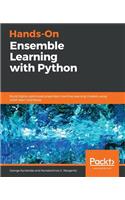 Hands-On Ensemble Learning with Python