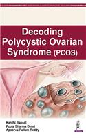 Decoding Polycystic Ovarian Syndrome