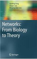 Networks: From Biology to Theory