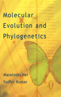 Molecular Evolution and Phylogenetics