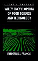 Wiley Encyclopedia of Food Science and Technology