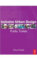 Inclusive Urban Design: Public Toilets