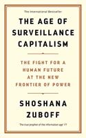 The Age of Surveillance Capitalism