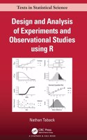 Design and Analysis of Experiments and Observational Studies Using R