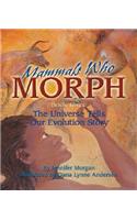 Mammals Who Morph