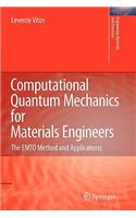 Computational Quantum Mechanics for Materials Engineers