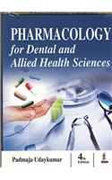 Pharmacology for Dental and Allied Health Sciences