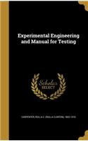 Experimental Engineering and Manual for Testing