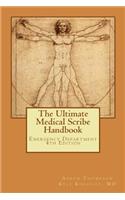 The Ultimate Medical Scribe Handbook