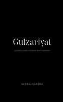 Gulzariyat : Gulzar's Songs: Discover What's Beneath