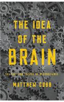 The Idea of the Brain