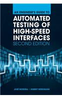 An Engineer's Guide to Automated Testing of High-Speed Interfaces, 2nd Edition