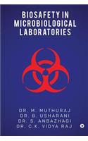 Biosafety in Microbiological Laboratories