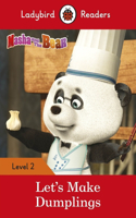 Masha and the Bear: Let's Make Dumplings - Ladybird Readers Level 2