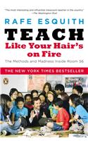 Teach Like Your Hair's on Fire