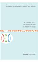 The Theory of Almost Everything