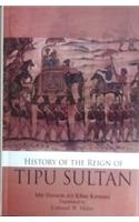 History Of The Reign Of Tipu Sultan`