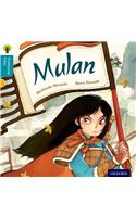 Oxford Reading Tree Traditional Tales: Level 9: Mulan