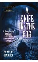 A Knife in the Fog