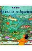 My Visit to the Aquarium