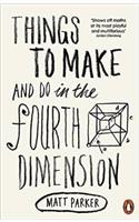 Things to Make and Do in the Fourth Dimension