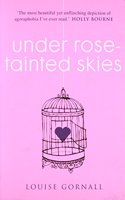 Under Rose-Tainted Skies