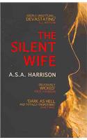 Silent Wife: The gripping bestselling novel of betrayal, revenge and murder...