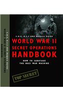 World War II Secret Operations Handbook