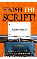 Finish the Script!