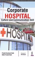 Corporate Hospital Culture and Communication Skill