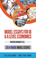 Model Essays for IB & A Level Economics