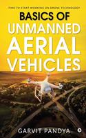 Basics of Unmanned Aerial Vehicles