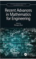 Recent Advances in Mathematics for Engineering