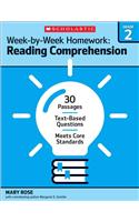 Week-By-Week Homework: Reading Comprehension Grade 2