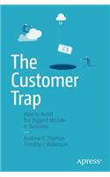 The Customer Trap