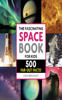 The Fascinating Space Book for Kids