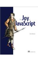 The Joy of JavaScript