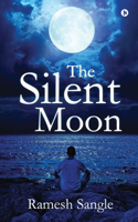 The Silent Moon