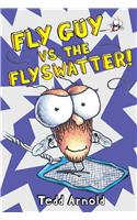 Fly Guy vs. the Flyswatter! (Fly Guy #10)