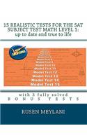 15 Realistic Tests for the SAT Subject Test Math Level 1