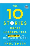 10 Stories Great Leaders Tell