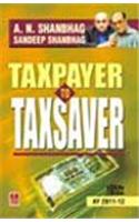 Taxpayer to Taxsaver: AY 2011-12