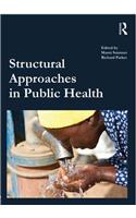 Structural Approaches in Public Health