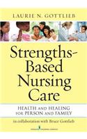 Strengths-Based Nursing Care