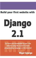 Build Your First Website with Django 2.1