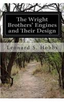 The Wright Brothers' Engines and Their Design