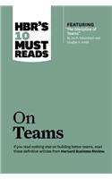 Hbr's 10 Must Reads on Teams (with Featured Article the Discipline of Teams, by Jon R. Katzenbach and Douglas K. Smith)