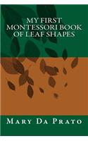 My First Montessori Book of Leaf Shapes