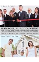 Managerial Accounting for Small, Privately Owned Businesses